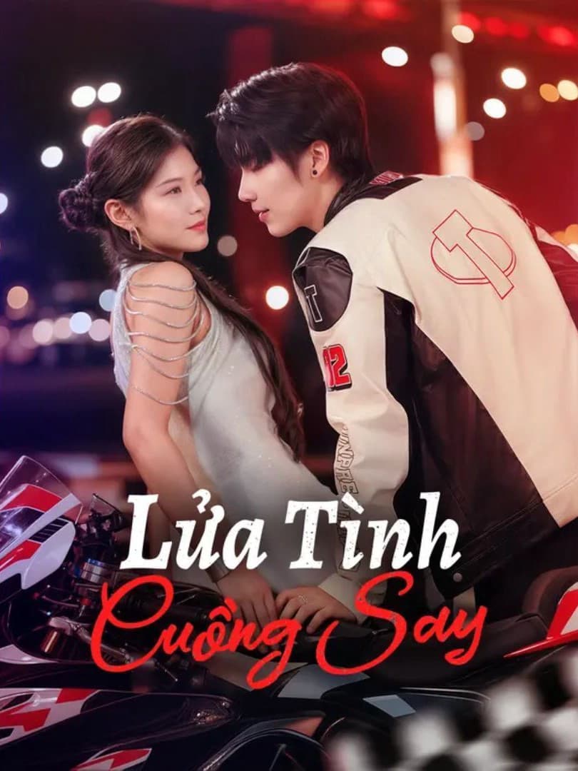 Lửa Tình Cuồng Say